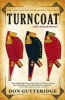 Turncoat (Paperback, Original) - Don Gutteridge Photo