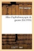 Atlas D'Ophtalmoscopie de Guerre (French, Paperback) - Lagrange F Photo