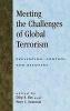 Meeting the Challenges of Global Terrorism - Prevention, Control and Recovery (Hardcover) - Peter C Kratcoski Photo