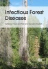 Infectious Forest Diseases (Hardcover) - Paolo Gonthier Photo