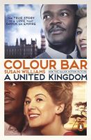 Photo of Colour Bar - (aka A United Kingdom) (Paperback Media tie-in) - Susan Williams