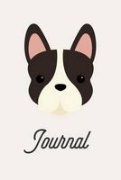 Photo of Journal - Cute Boston Terrier Journal Dog Notebook Puppy Diary 6"x9" Lined Pages 150 Pages (Paperback) - Creative
