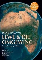 Photo of Die Verhaal Van Lewe & Die Omgewing - 'n Afrika-perspektief (Afrikaans Paperback) - Jo Van as