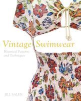 Photo of Vintage Swimwear - Historical Dressmaking Patterns and Techniques (Paperback) - Jill Salen