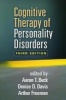 Cognitive Therapy of Personality Disorders (Paperback, 3rd Revised edition) - Aaron T Beck Photo