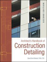 Photo of Architect's Handbook of Construction Detailing (Hardcover 2nd Revised edition) - David Kent Ballast