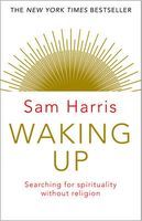 Photo of Waking Up - Searching for Spirituality Without Religion (Paperback) - Sam Harris