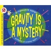 Gravity Is a Mystery (Hardcover) - Franklyn Mansfield Branley Photo
