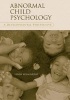 Abnormal Child Psychology - A Developmental Perspective (Hardcover, New) - Linda Wilmshurst Photo