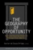 The Geography of Opportunity - Race and Housing Choice in Metropolitan America (Paperback) - Xavier de Souza Briggs Photo