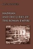Hadrian and the Cities of the Roman Empire (Paperback, Revised) - Mary T Boatwright Photo