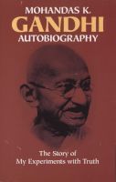 Photo of Autobiography - The Story of My Experiments with Truth (Paperback Dover ed) - Mahatma Gandhi