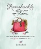 Ramshackle Glam - The New Mom's Haphazard Guide to (Almost) Having It All (Paperback) - Jordan Reid Photo