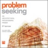 Problem Seeking - An Architectural Programming Primer (Paperback, 5th Revised edition) - William M Pena Photo