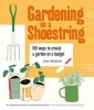 Gardening on a Shoestring - 100 Ways to Create a Garden on a Budget (Paperback) - Alex Mitchell Photo