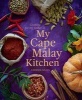 My Cape Malay Kitchen (Paperback) - Cariema Isaacs Photo