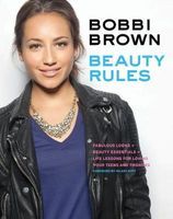 Photo of Beauty Rules - Fabulous Looks + Beauty Essentials + Life Lessons for Loving Your Teens and Twenties (Paperback) - Bobbi