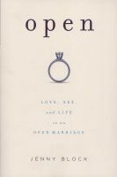 Photo of Open - Love Sex and Life in an Open Marriage (Paperback First Trade Paper Edition) - Jenny Block
