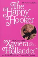 Photo of The Happy Hooker - My Own Story (Paperback 30th Anniversary ed) - Xaviera Hollander