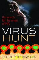Photo of Virus Hunt - The Search for the Origin of HIV/AIDS (Paperback) - Dorothy H Crawford