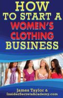 Photo of How to Start a Women?s Clothing Business (Paperback) - James Taylor