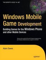 Photo of Windows Mobile Game Development: Building Games for the Windows Phone and Other Mobile Devices (Paperback New) - Adam