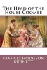 The Head of the House Coombe  (Paperback) - Frances Hodgson Burnett Photo