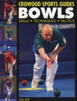 Photo of Bowls - Skills Techniques Tactics (Paperback) - John Bell