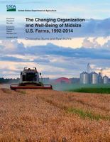 Photo of The Changing Organization and Well-Being of Midsize U.S. Farms 1992-2014 (Paperback) - US Department of Agriculture
