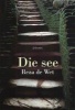 Die See (Afrikaans, Paperback) - Reza De Wet Photo