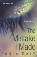Photo of The Mistake I Made (Paperback) - Paula Daly