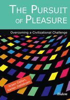 Photo of The Pursuit of Pleasure - Overcoming a Civilizational Challenge (Paperback) - Arsen Dallan