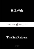 Photo of The Sea Raiders (Paperback) - H G Wells