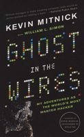 Photo of Ghost in the Wires - My Adventures as the World's Most Wanted Hacker (Paperback) - Kevin D Mitnick