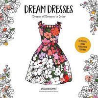 Photo of Dream Dresses - Dozens of Delightful Dresses to Color (Paperback) - Jacqueline Schmidt
