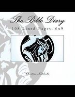 Photo of The Bible Diary - 108 Lined Pages 6x9 (Paperback) - Christian Notebooks
