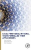 Local Fractional Integral Transforms and Their Applications (Paperback) - Xiaojun Yang Photo
