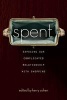 Spent - Exposing Our Complicated Relationship with Shopping (Paperback) - Kerry Cohen Photo