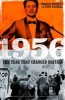 1956 - The Year That Changed Britain (Hardcover) - Francis Beckett Photo