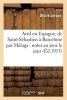 Avril En Espagne, de Saint-Sebastien a Barcelone Par Malaga - Notes Au Jour Le Jour (French, Paperback) - LeRoux D Photo