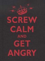 Photo of Screw Calm and Get Angry (Hardcover) - Andrews McMeel Publishing