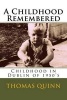 A Childhood Remembered - Childhood in Dublin of 1950's (Paperback) - Thomas William Quinn Photo