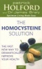 The Homocysteine Solution - The Fast New Way to Dramatically Improve Your Health (Paperback) - Patrick Holford Photo