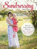 Photo of Sundressing - Sew 21 Easy Breezy Dresses for Women and Girls (Paperback) - Melissa Mora