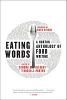 Photo of Eating Words - A Norton Anthology of Food Writing (Hardcover) - Sandra M Gilbert