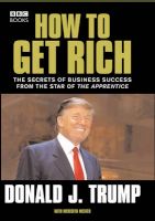 Photo of - How to Get Rich (Paperback) - Donald Trump