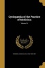 Cyclopaedia of the Practice of Medicine;; Volume 10 (Paperback) - Hugo Wilhelm Von 1829 1902 Ziemssen Photo