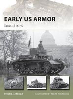 Photo of Early U.S. Armor - Tanks 1916-40 (Paperback) - Steven J Zaloga