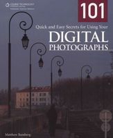 Photo of 101 Quick and Easy Secrets for Using Your Digital Photographs (Paperback) - Matthew Bamberg