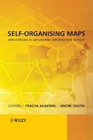 Photo of Self-Organising Maps - Applications in Geographic Information Science (Hardcover) - Pragya Agarwal
